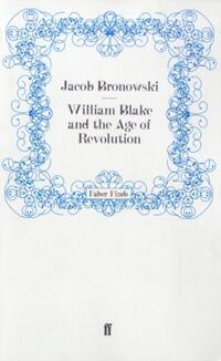 William Blake and the Age of Revolution