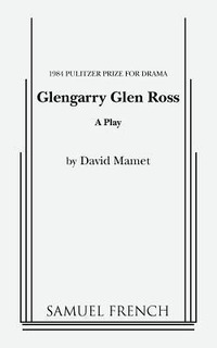 Glengarry Glen Ross