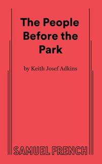 Adkins, K: People Before the Park