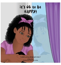 It's Ok To Be Happy!