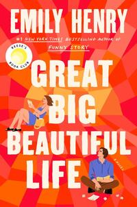 Henry, E: Great Big Beautiful Life: Reese's Book Club
