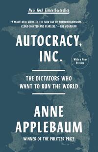 Autocracy, Inc.