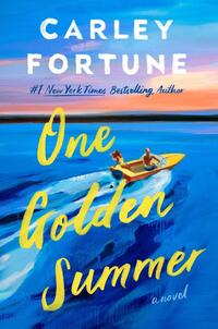 Fortune, C: One Golden Summer