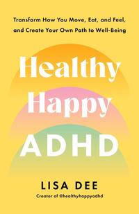 Healthy Happy ADHD