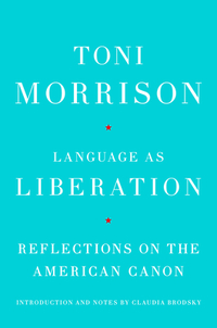 Language as Liberation: Reflections on the American Canon