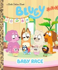 Golden Books: Baby Race (Bluey)
