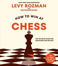 How to Win at Chess