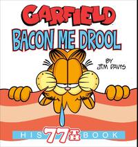 Garfield Bacon Me Drool