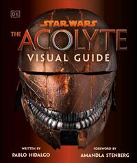 Hidalgo, P: Star Wars the Acolyte Visual Guide