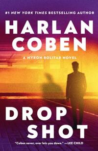 Drop Shot: A Myron Bolitar Novel