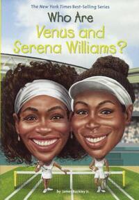 Who Are Venus and Serena Williams?