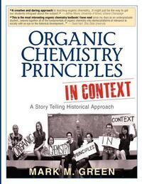 Organic Chemistry Principles in Context: A Story Telling Historical Approach