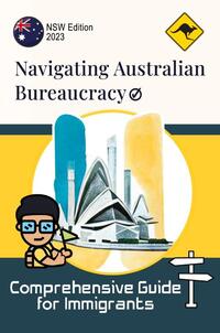 Navigating Australian Bureaucracy