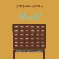 Hush! Secrets of the National Library