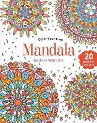 Mandala: Coloring Book: Color-Your-Own Gallery Wall Art