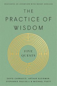 The Practice of Wisdom