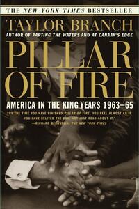 Pillar of Fire: America in the King Years 1963-65