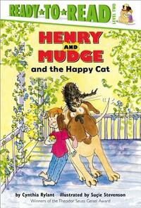 Henry and Mudge and the Happy Cat: Ready-To-Read Level 2