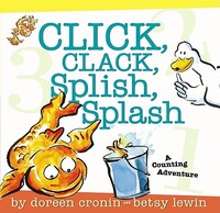 Click, Clack, Splish, Splash: Click, Clack, Splish, Splash