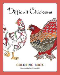 Difficult Chickens