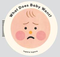What Does Baby Want?