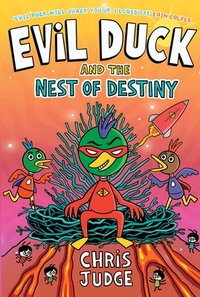 Evil Duck and the Nest of Destiny