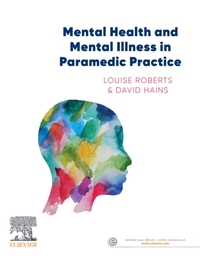 Mental Health and Mental Illness in Paramedic Practice