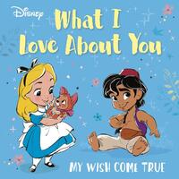 Disney What I Love about You