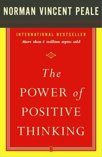 Peale, N: Power of Positive Thinking