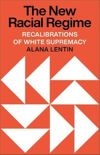 The New Racial Regime