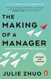 The Making of a Manager