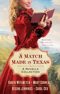 A Match Made in Texas 4–in–1 – A Novella Collection