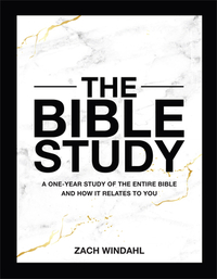 The Bible Study: A One-Year Study of the Entire Bible and How It Relates to You