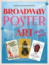 Broadway Poster Art: 1945-1969