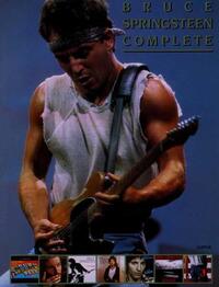 Bruce Springsteen -- Complete: Guitar/Vocal/Chords