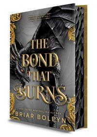 The Bond That Burns (Deluxe Limited Edition)