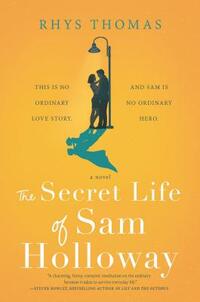 The Secret Life of Sam Holloway