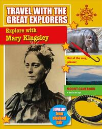 Explore W/Mary Kingsley