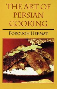 The Art of Persian Cooking