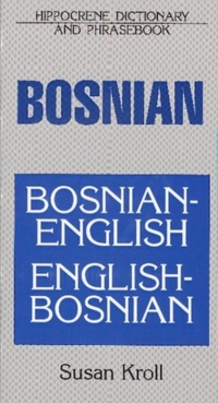 Bosnian-English/English-Bosnian Dictionary and Phrasebook