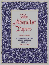 The Federalist Papers