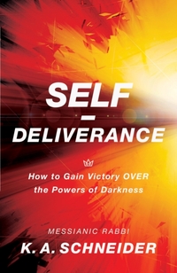 Self–Deliverance – How to Gain Victory over the Powers of Darkness