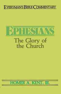 Ephesians- Everyman's Bible Commentary: The Glory of the Church