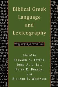 Biblical Greek Language and Lexicography