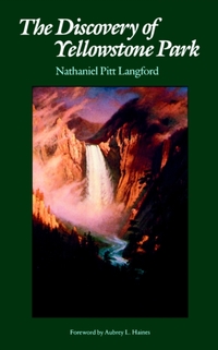 The Discovery of Yellowstone Park