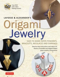 LaFosse and Alexander's Origami Jewelry