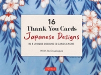 16 Thank You Cards Japanese Designs: 4 1/2 X 3 Inch Blank Cards in 8 Lovely Designs (2 Each) with 16 Envelopes