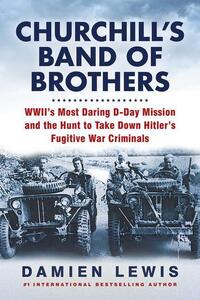 Lewis, D: Churchill's Band of Brothers