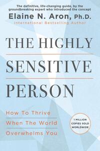 The Highly Sensitive Person