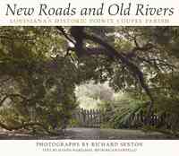 New Roads and Old Rivers